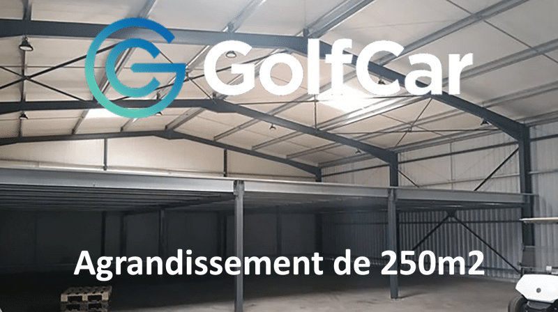 AGRANDISSEMENT du batiment GolfCar pour l'hivernage des golfettes